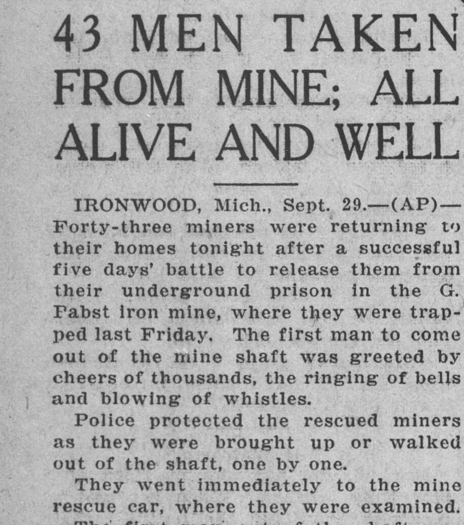 Newspaper headline “43 Men Taken From Mine; All Alive and Well,” followed by an AP report from Ironwood dated September 29 describing cheers, bells and whistles as the first man came out.