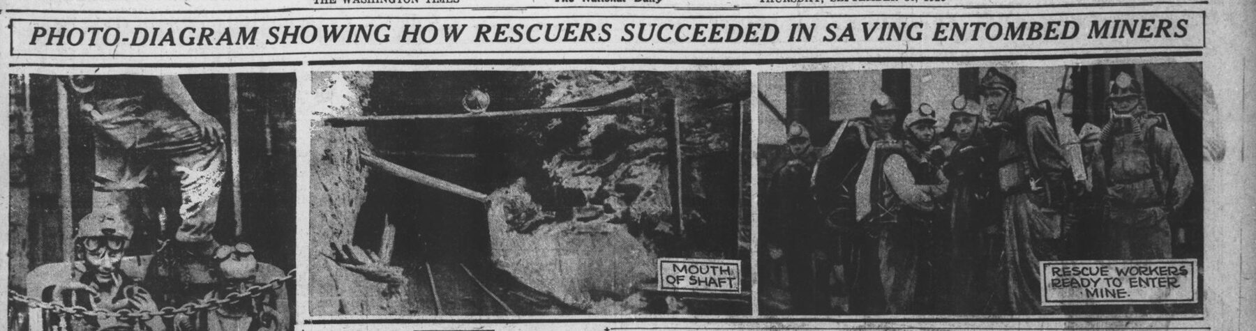 Newspaper banner “Photo-Diagram Showing How Rescuers Succeeded in Saving Entombed Miners” above three panels: a man at a chain, a timbered tunnel labeled “Mouth of Shaft,” and men in helmets and breathing apparatus labeled “Rescue Workers Ready to Enter Mine.”